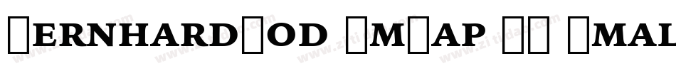 BernhardMod SmCap BT Small Cap字体转换